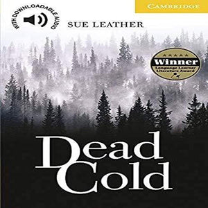 Dead Cold Level 2 (Cambridge English Readers),New