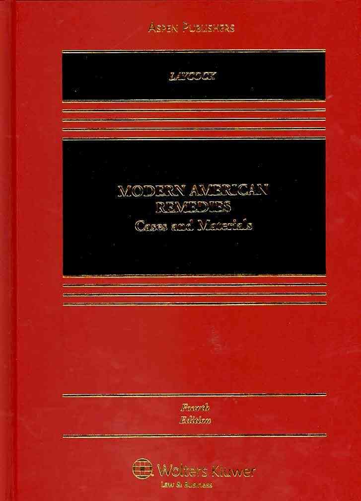 Modern American Remedies: Cases And Materials,New