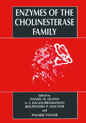 Enzymes of the Cholinesterase Family (Advances in Behavioral Biology),New