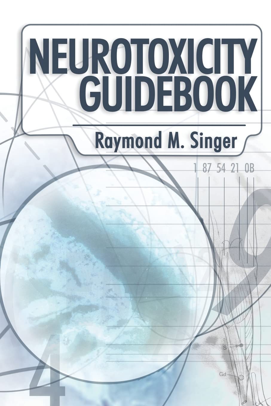 Neurotoxicity Guidebook,New