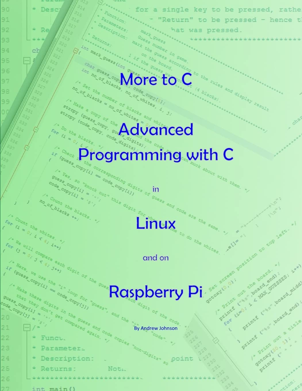 More To C  Advanced Programming With C In Linux And On Raspberry Pi