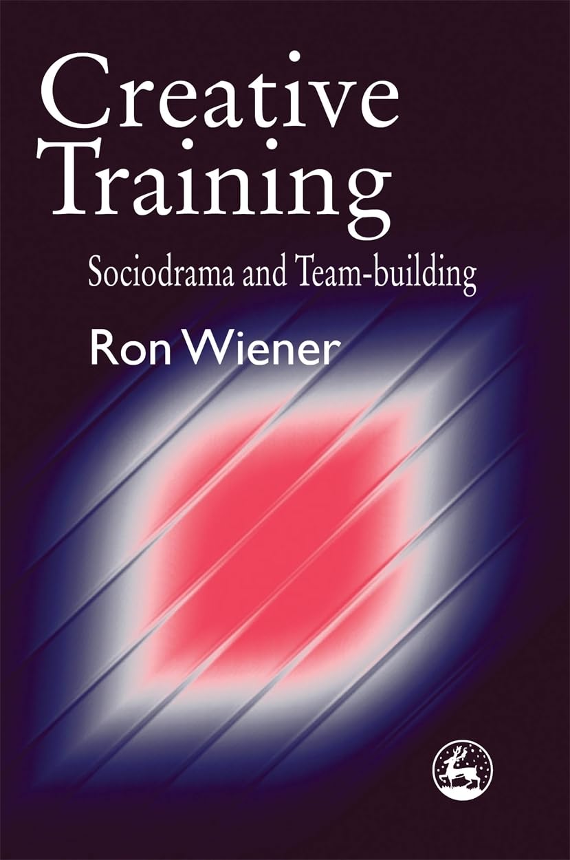 Creative Training: Sociodrama and Teambuilding,Used