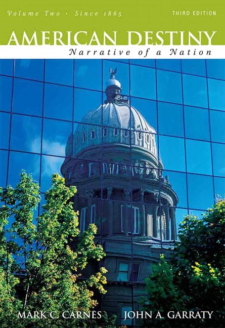 American Destiny: Narrative of a Nation, Concise Edition, Volume 2 (since 1865) (3rd Edition),Used