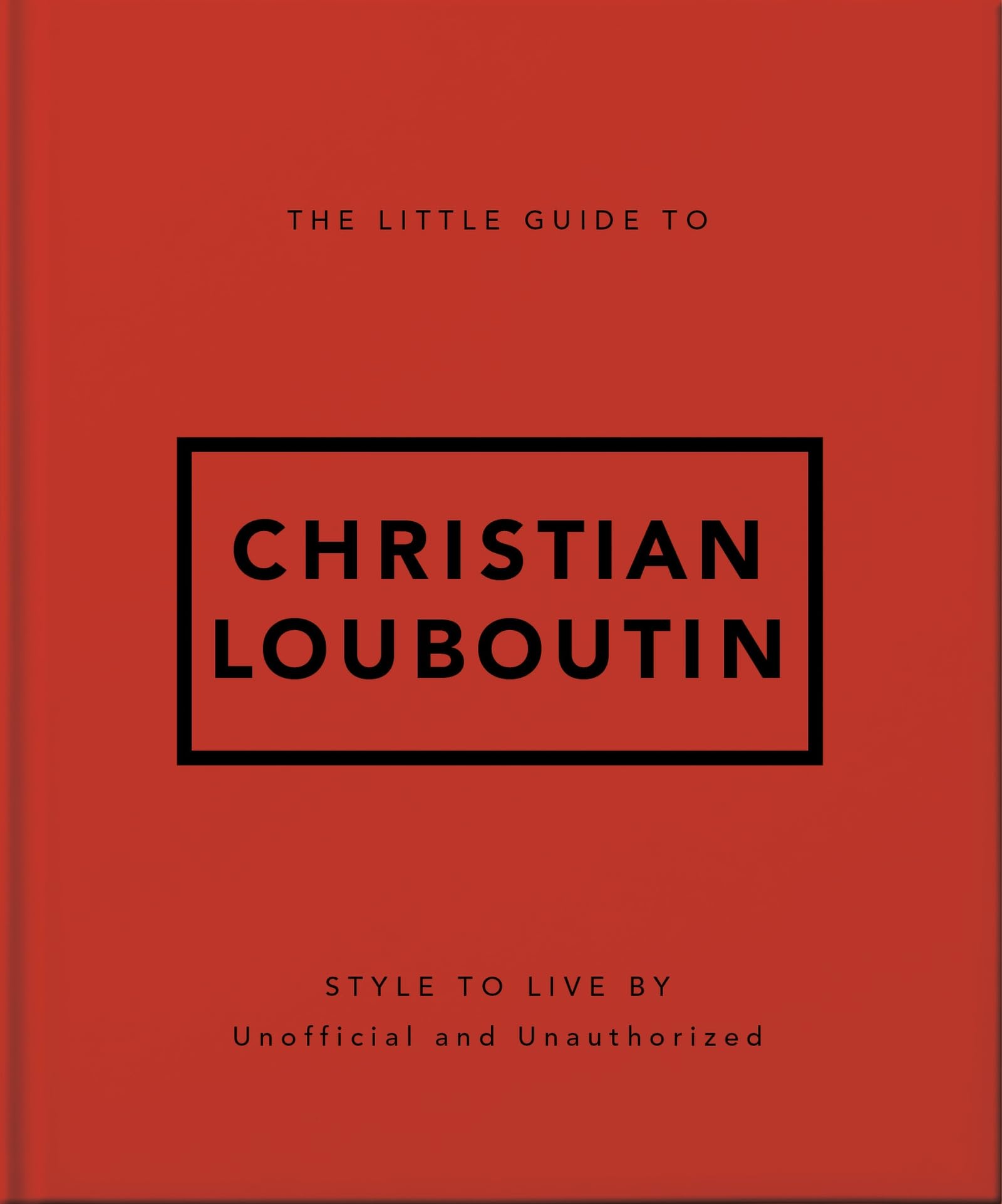 The Little Guide To Christian Louboutin