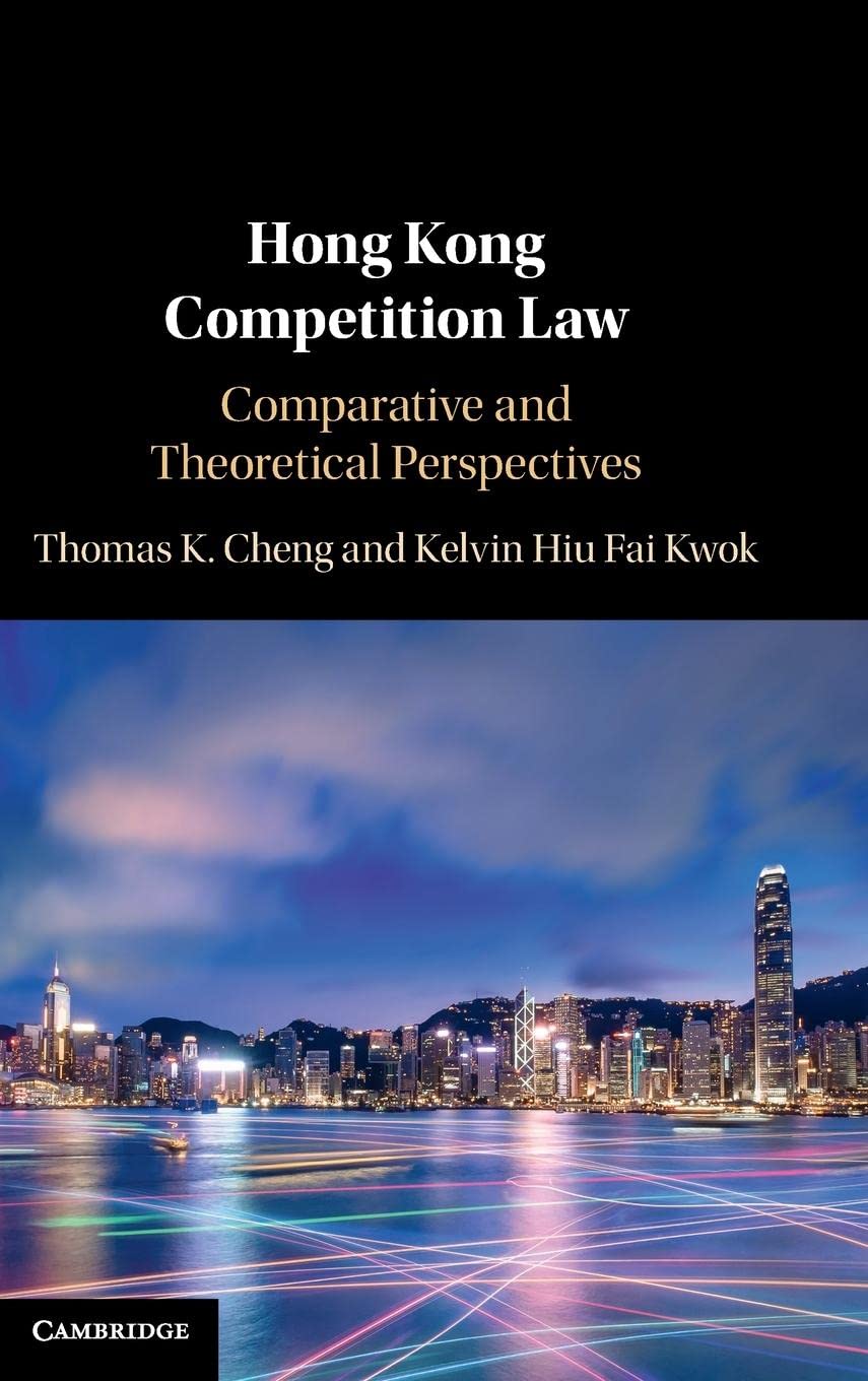 Hong Kong Competition Law: Comparative and Theoretical Perspectives,Used