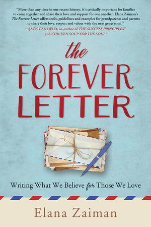 The Forever Letter: Writing What We Believe For Those We Love