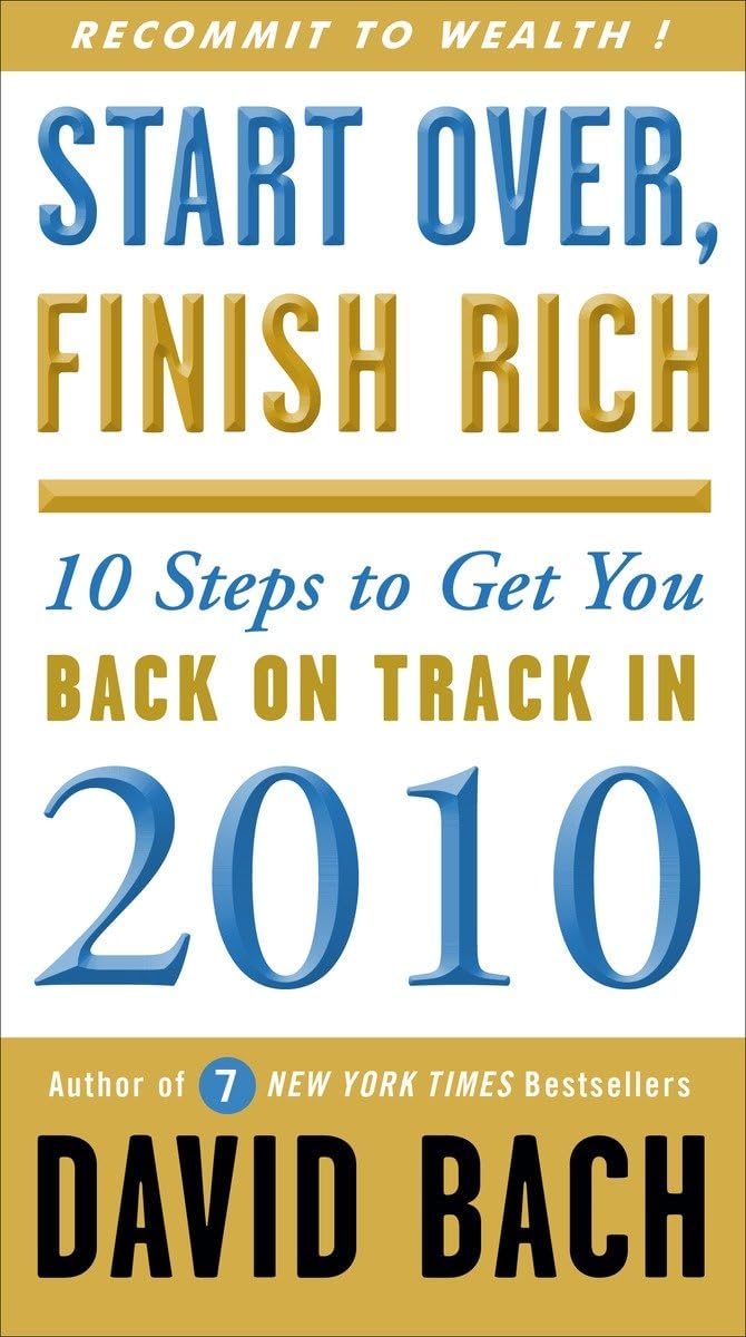 Start Over, Finish Rich: 10 Steps to Get You Back on Track in 2010,Used