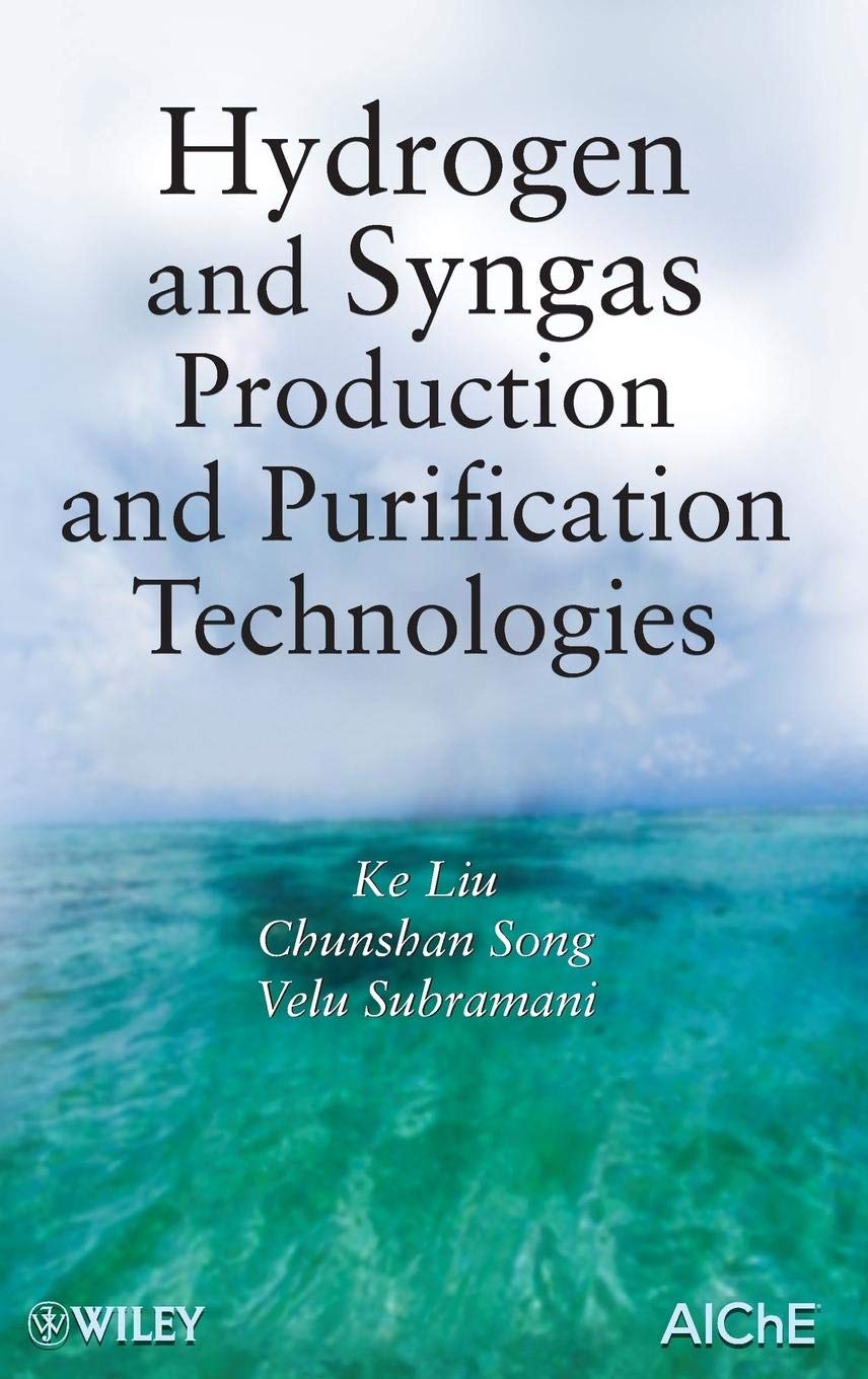 Hydrogen And Syngas Production And Purification Technologies