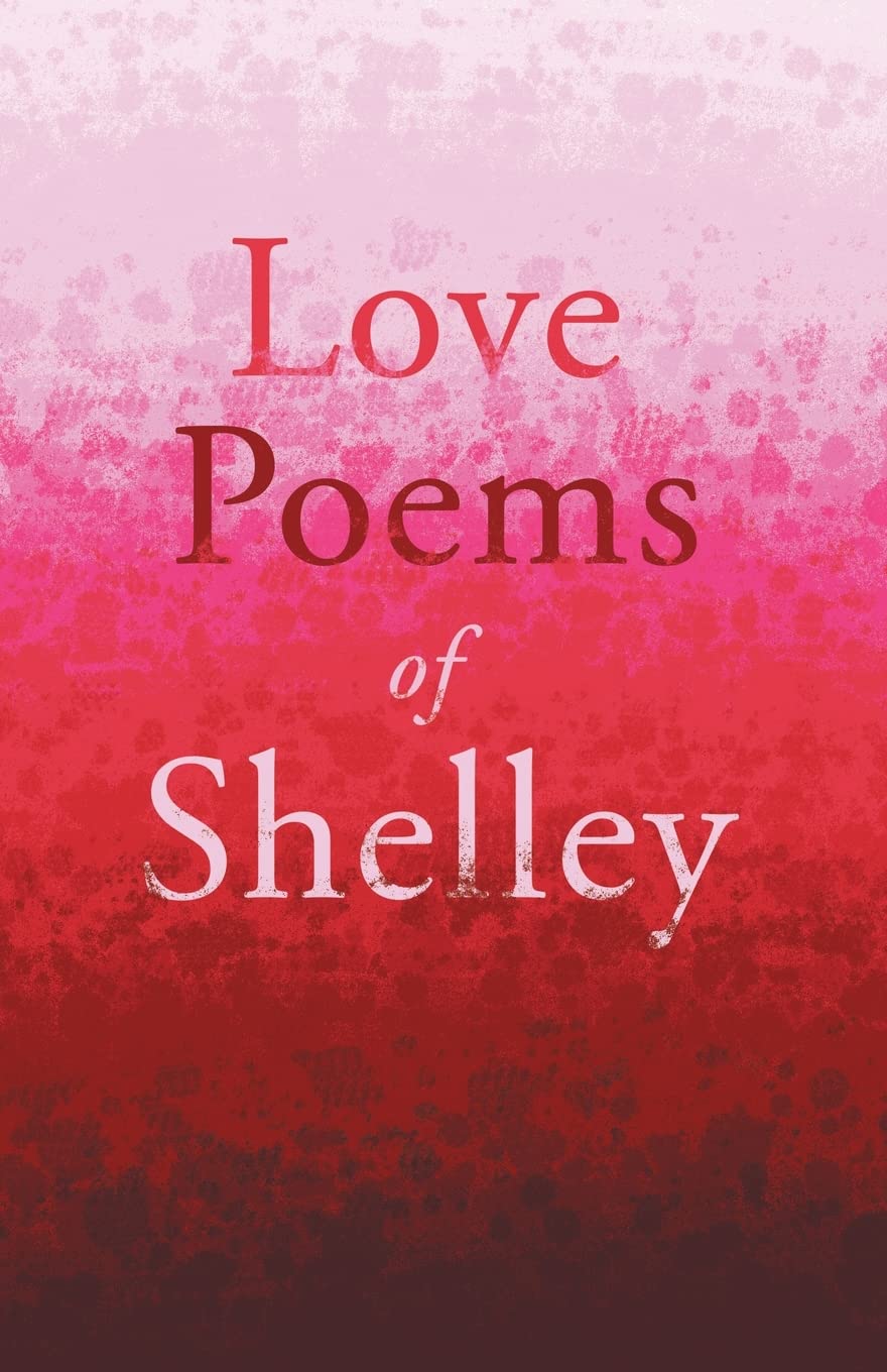 Love Poems Of Shelley,Used
