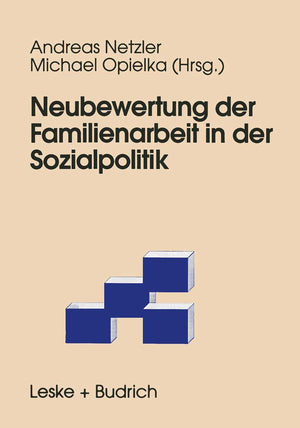 Neubewertung der Familienarbeit in der Sozialpolitik (German Edition),Used