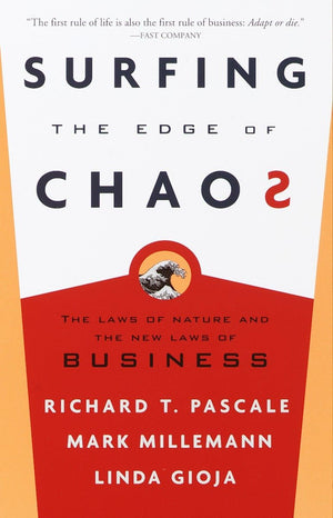 Surfing the Edge of Chaos: The Laws of Nature and the New Laws of Business,Used