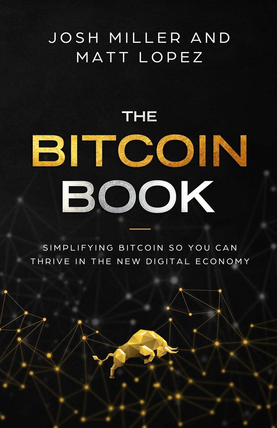 The Bitcoin Book: Simplifying Bitcoin so you can Thrive in the New Digital Economy,Used