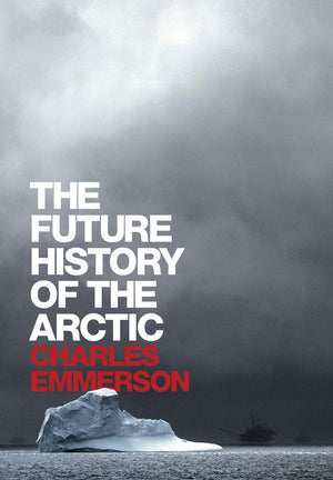 The Future History of the Arctic,Used
