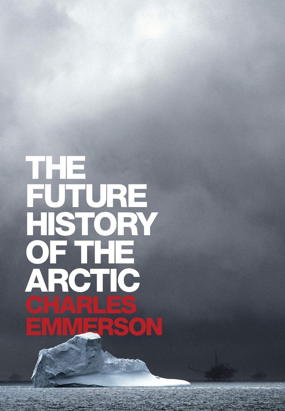 The Future History of the Arctic,Used