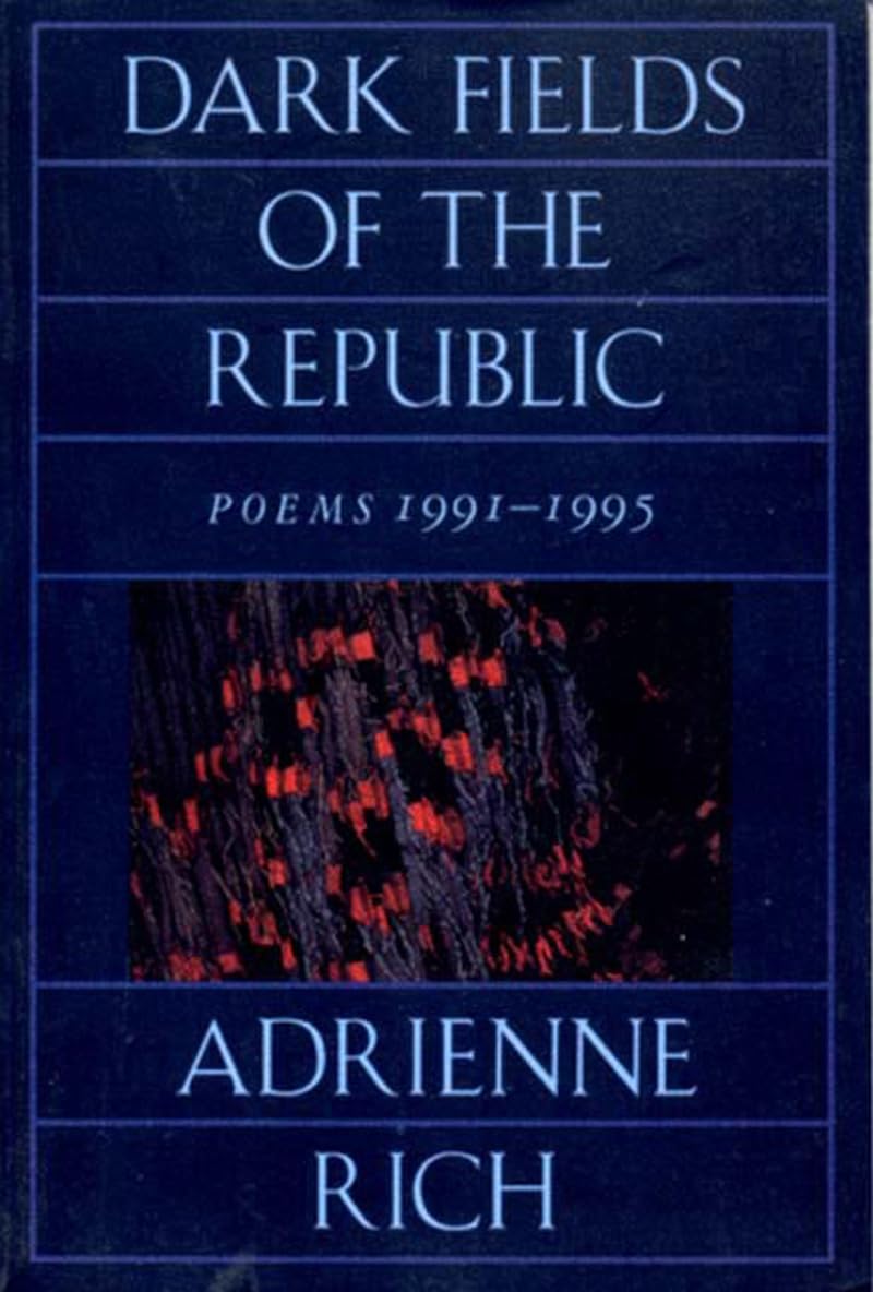 Dark Fields of the Republic: Poems 19911995,Used