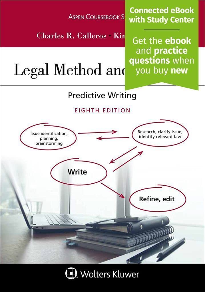 Legal Method and Writing: Predictive Writing (Aspen Coursebook Series)