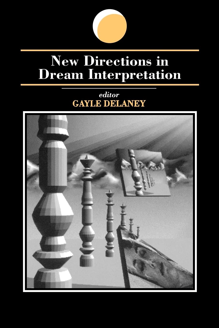 New Directions in Dream Interpretation (Suny Series in Dream Studies),Used