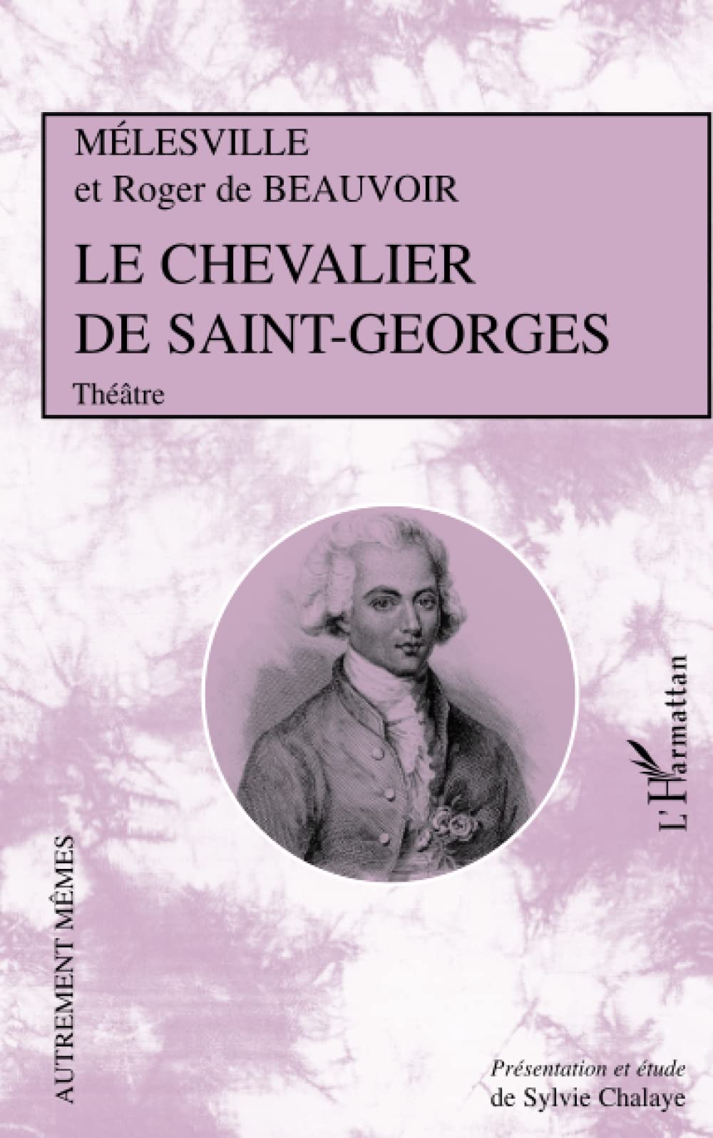 LE CHEVALIER DE SAINTGEORGES (French Edition),Used