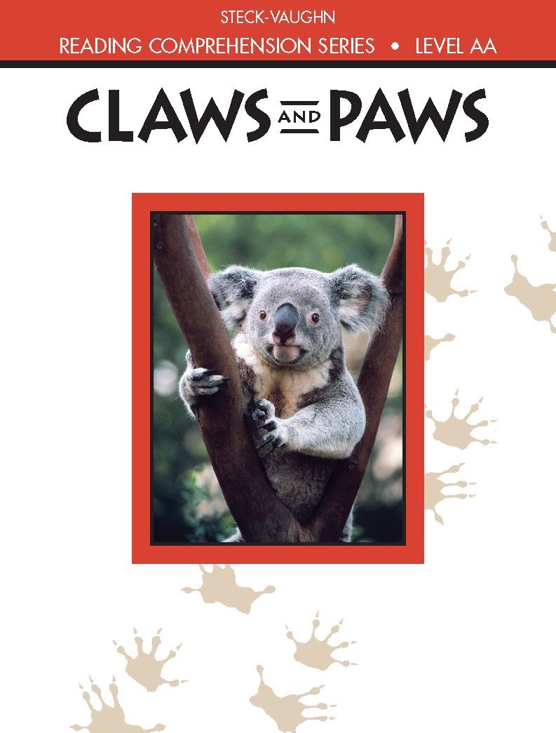 Claws And Paws: Level Aa (Reading Comprehension) (Reading Comprehension (Steckvaughn)),Used