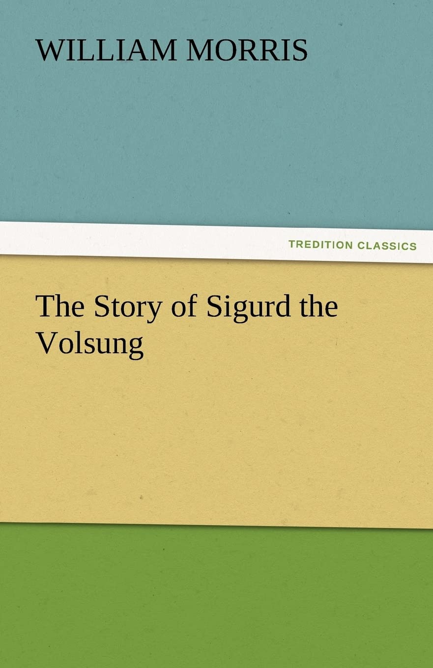 The Story of Sigurd the Volsung,Used