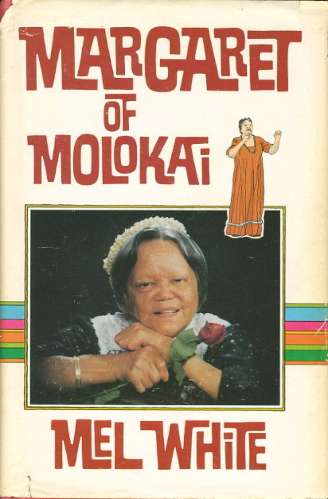 Margaret of Molokai,Used