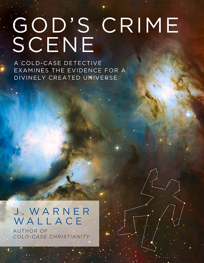 God's Crime Scene: A ColdCase Detective Examines the Evidence for a Divinely Created Universe,Used