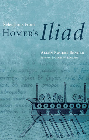 Selections From Homer'S Iliad