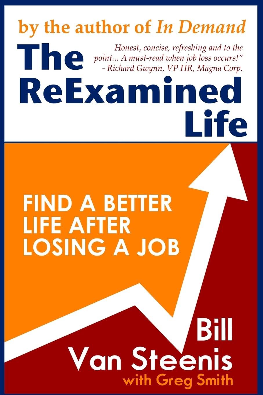 The Reexamined Life: What Is Possible After Job Loss?,Used