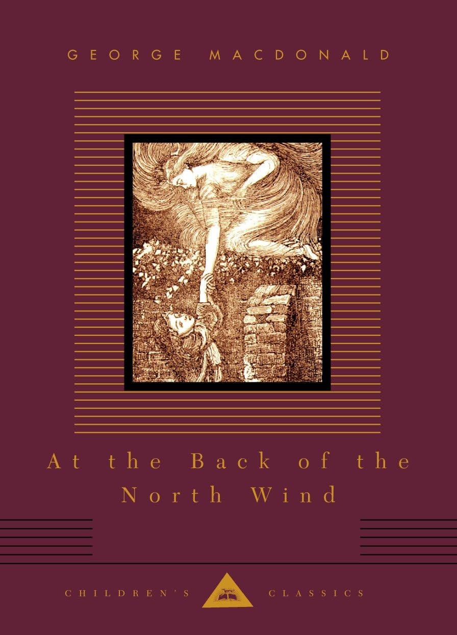 At The Back Of The North Wind: Illustrated By Arthur Hughes (Everyman'S Library Children'S Classics Series),New