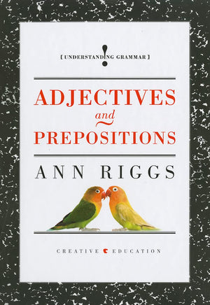 Adjectives and Prepositions (Understanding Grammar),Used