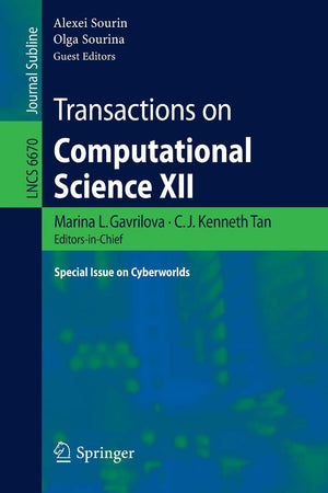 Transactions on Computational Science XII: Special Issue on Cyberworlds (Lecture Notes in Computer Science, 6670),Used