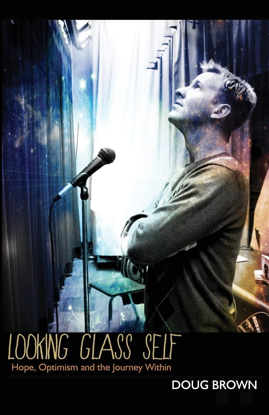 Looking Glass Self: Hope, Optimism And The Journey Within,Used