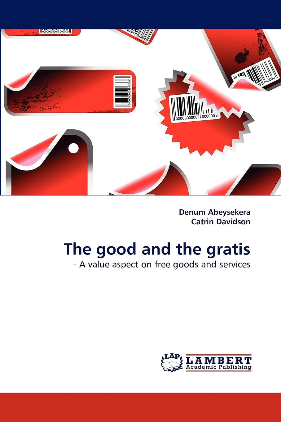 The good and the gratis:  A value aspect on free goods and services,Used