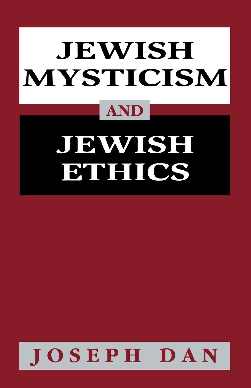Jewish Mysticism and Jewish Ethics,Used