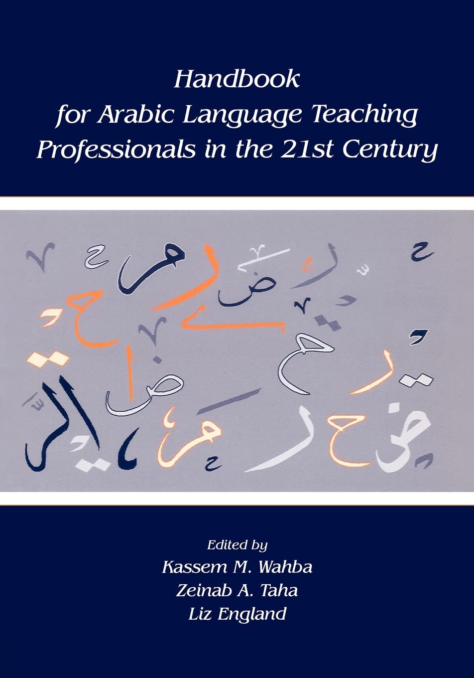 Handbook For Arabic Language Teaching Professionals In The 21St Century,Used