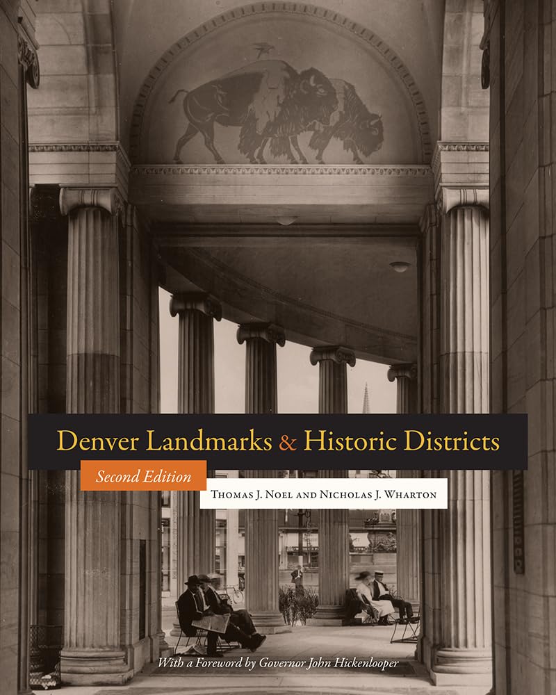 Denver Landmarks And Historic Districts (Timberline Books)