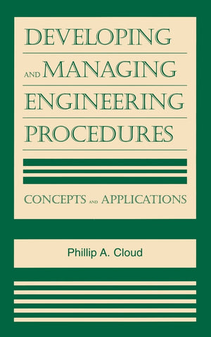 Developing And Managing Engineering Procedures: Concepts And Applications,Used