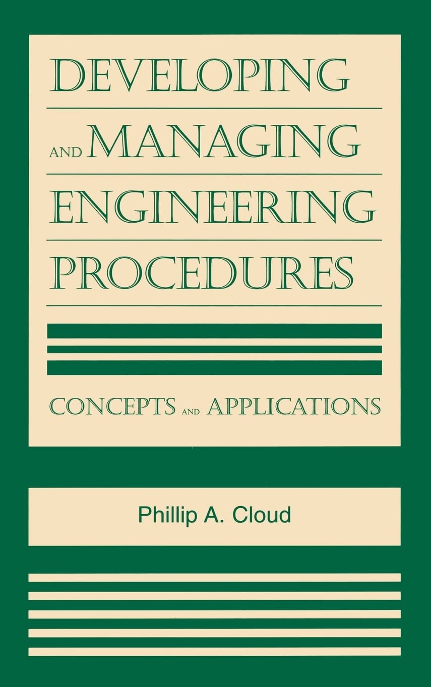 Developing And Managing Engineering Procedures: Concepts And Applications,Used