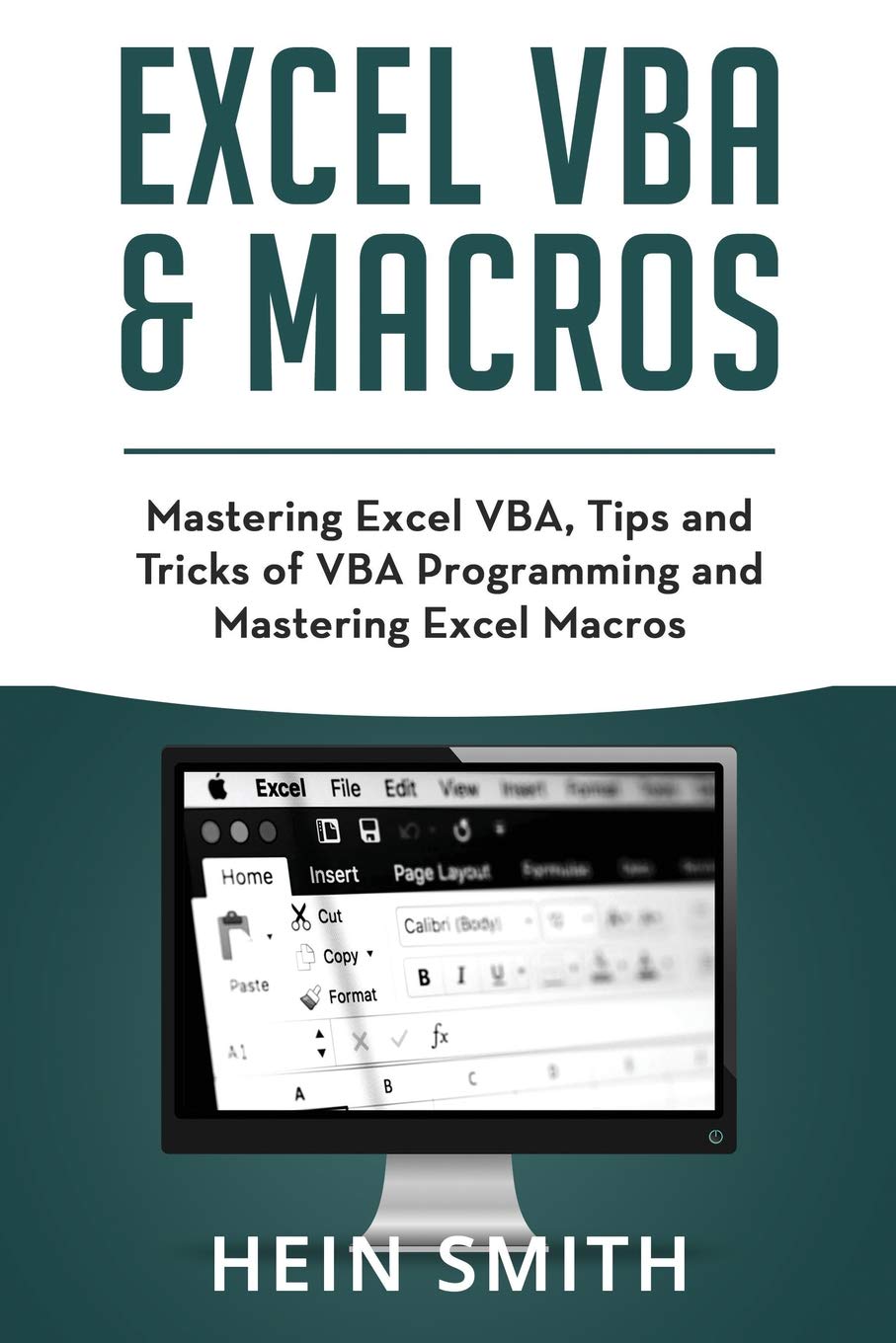 Excel VBA & Excel Macros: Mastering Excel VBA, Tips and Tricks of VBA Programming and Mastering Excel Macros,Used