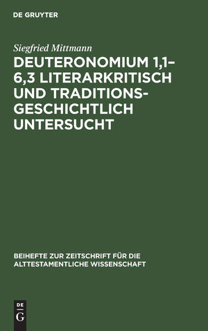 Deuteronomium 1,16,3 literarkritisch und traditionsgeschichtlich untersucht (Beihefte zur Zeitschrift fr die alttestamentliche ,Used