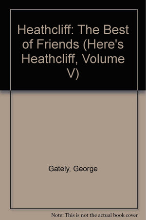 Heathcliff: The Best of Friends,Used
