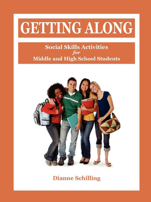 Getting Along: Social Skills Activities For Middle And High School Students,Used