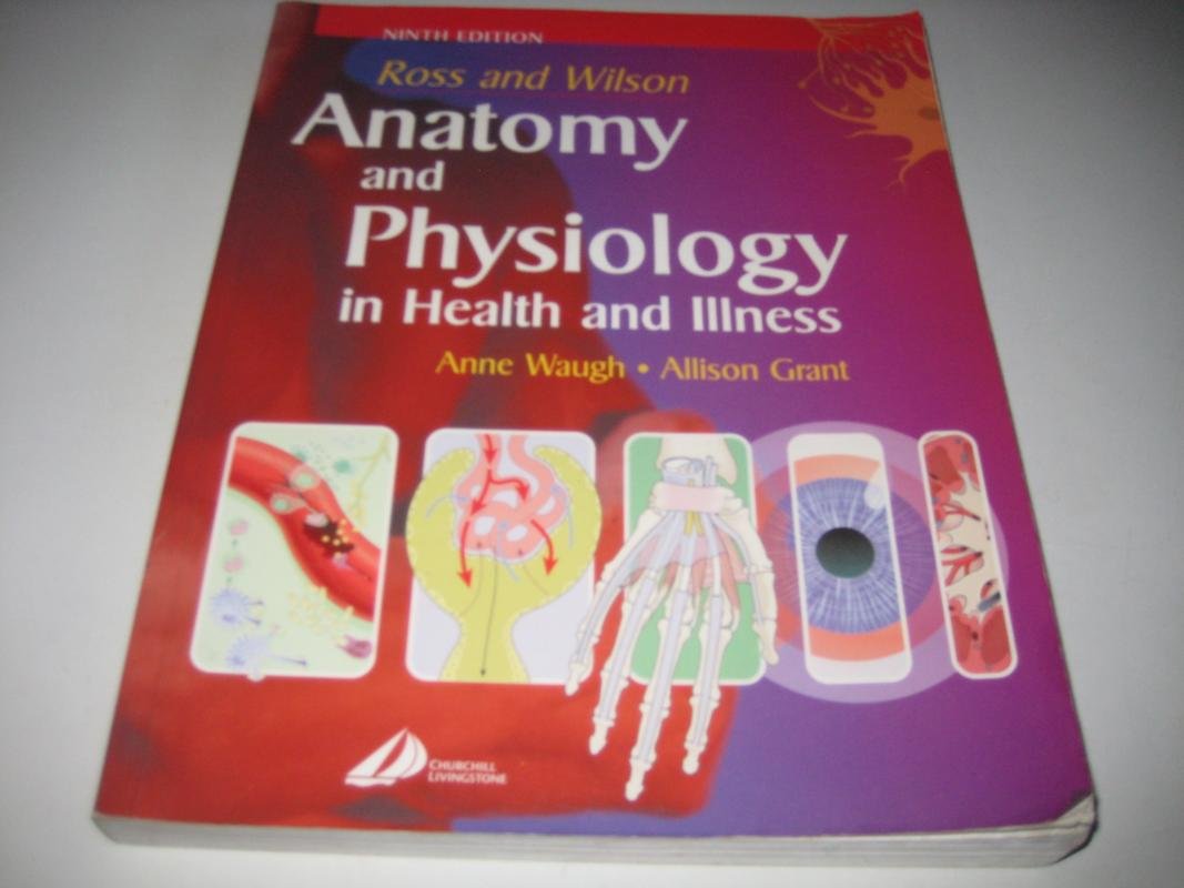 Ross and Wilson Anatomy and Physiology in Health and Illness,Used