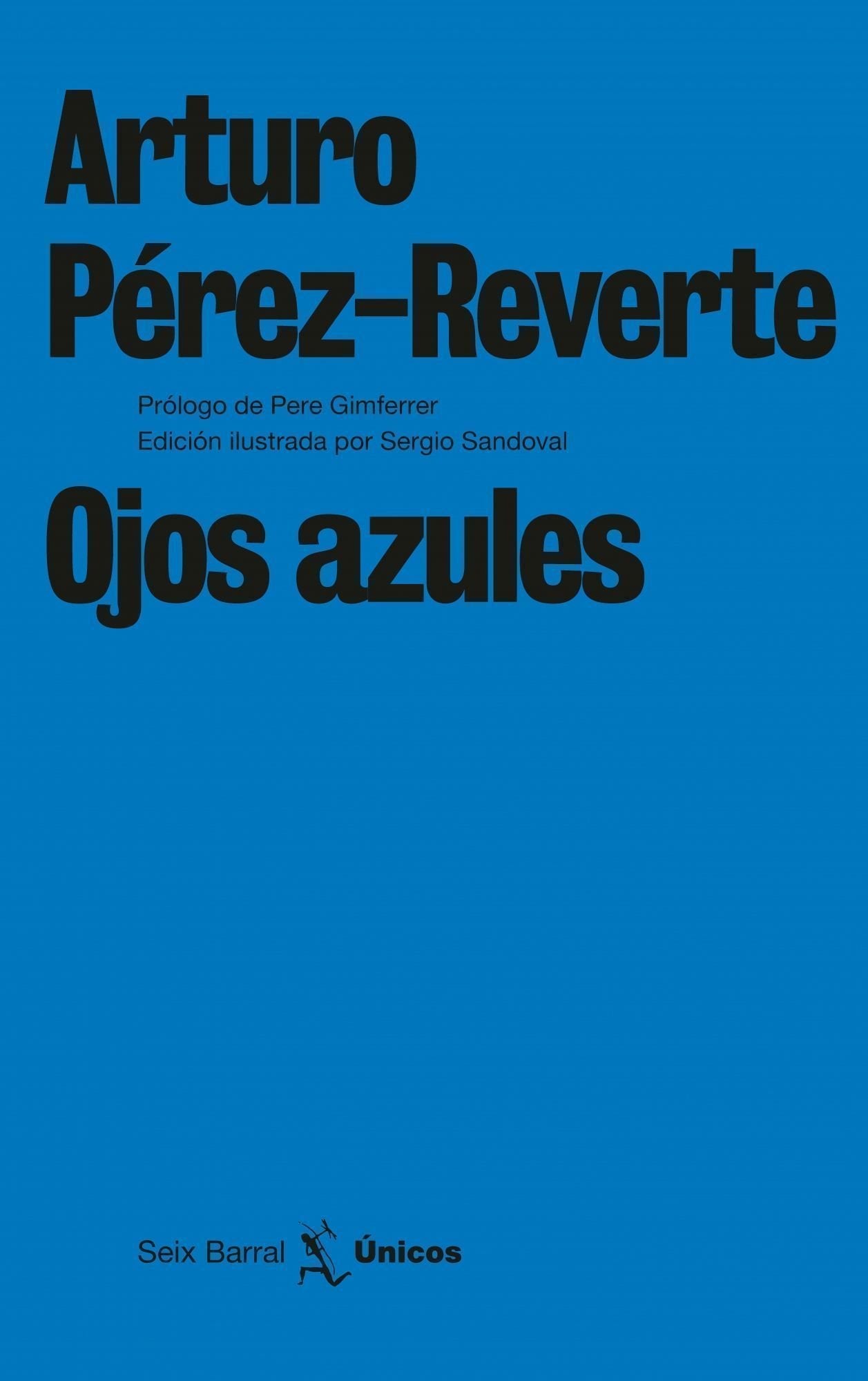 Ojos azules / Blue Eyes (Unicos) (Spanish Edition),Used