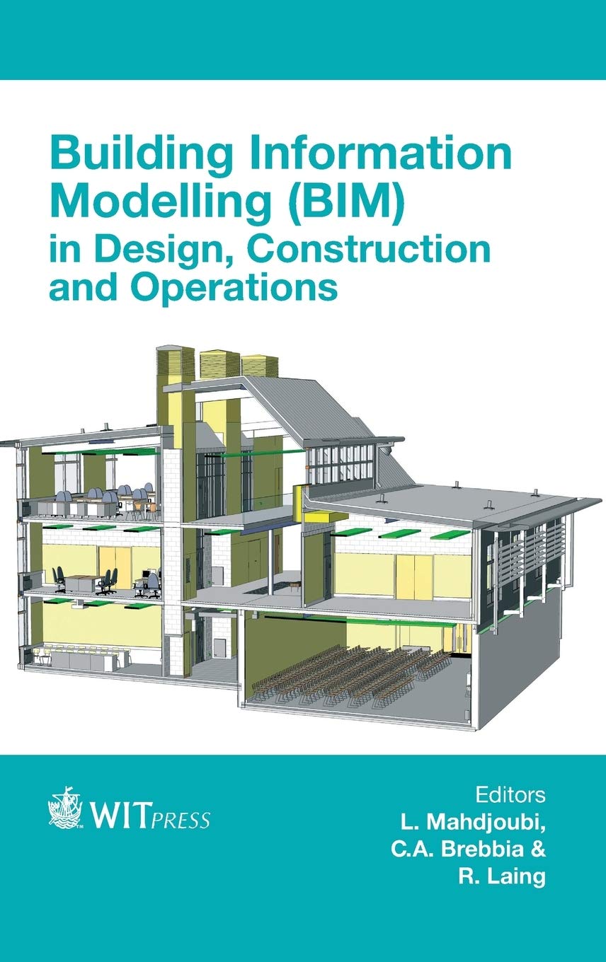 Building Information Modelling (BIM) in Design, Construction and Operations (Wit Transactions on the Built Environment),Used