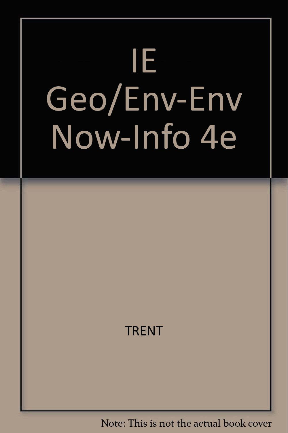 IE Geo/EnvEnv NowInfo 4e,Used