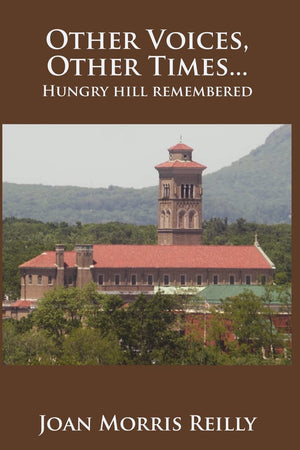 Other Voices, Other Times ....Hungry Hill Remembered,Used