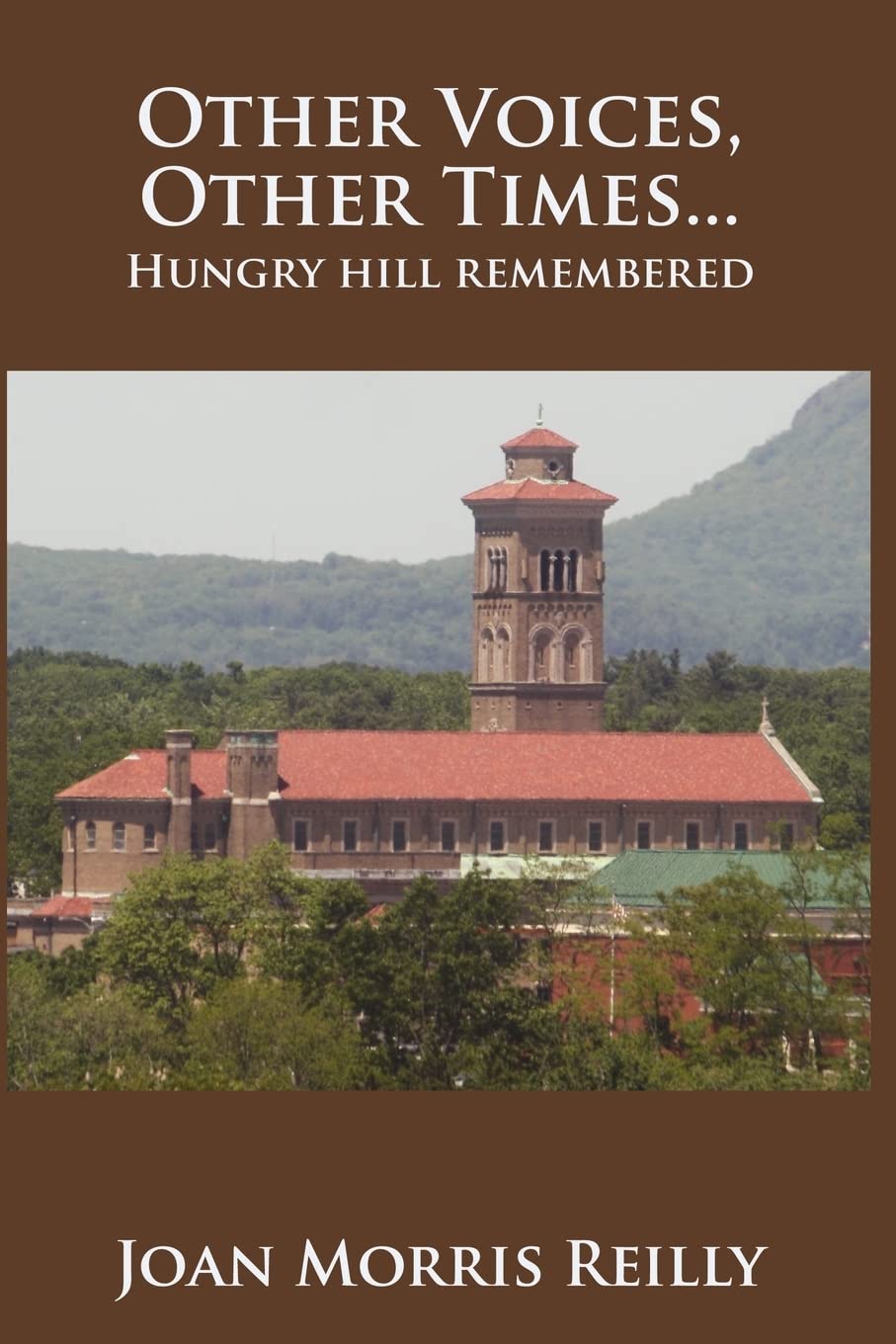 Other Voices, Other Times ....Hungry Hill Remembered,Used