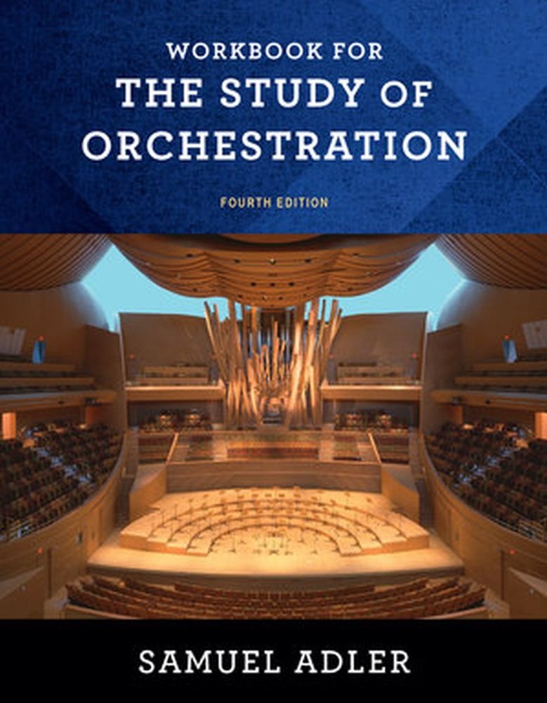 Workbook For The Study Of Orchestration-used