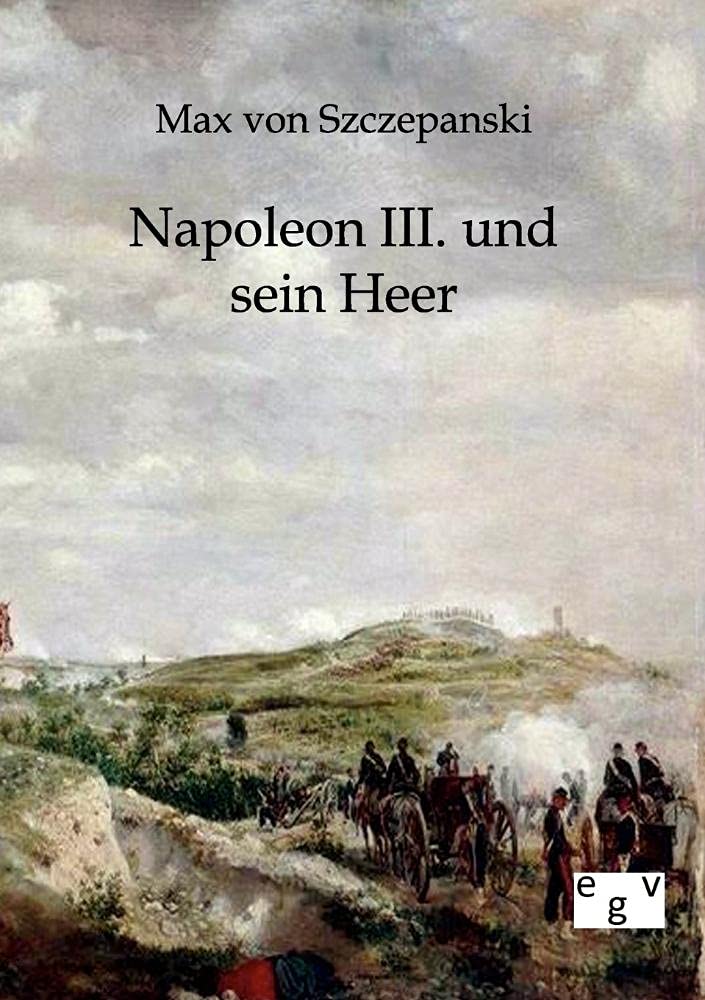 Napoleon III. und sein Heer (German Edition),Used